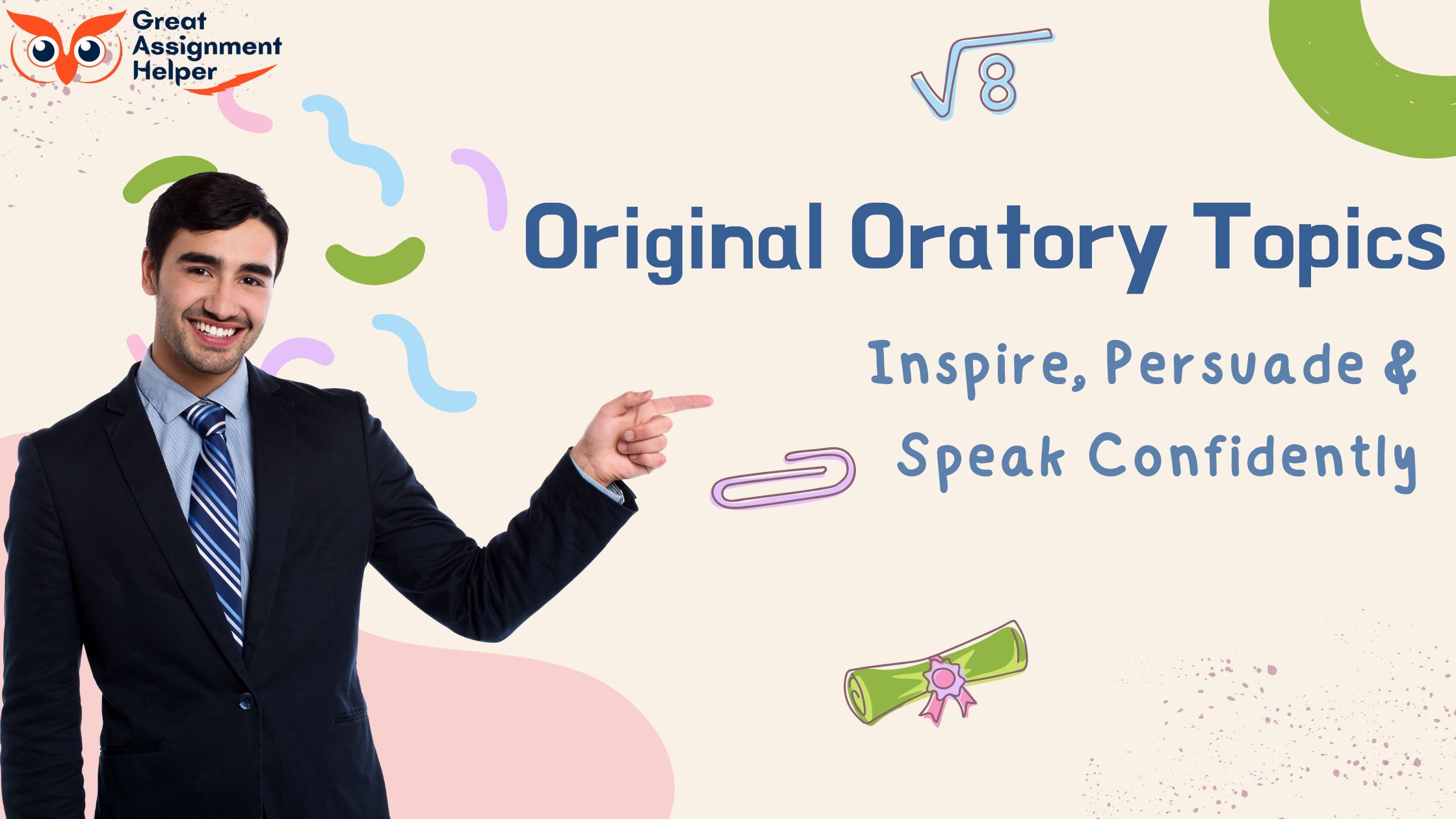Original Oratory Topics: Inspire, Persuade & Speak Confidently Original Oratory Topics: Inspire, Persuade & Speak Confidently