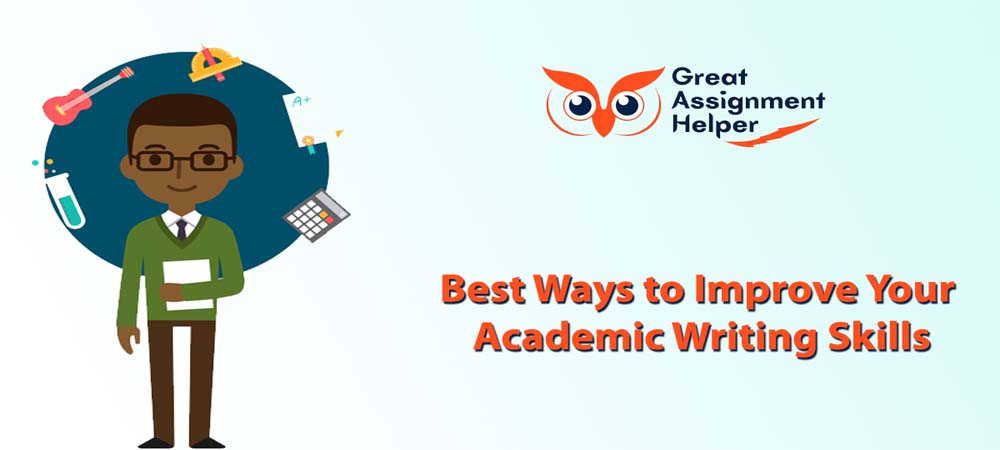 9 Basic Strategies to Improve Your Academic Writing Skills