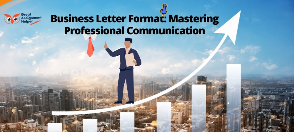 Business Letter Format: Mastering Professional Communication