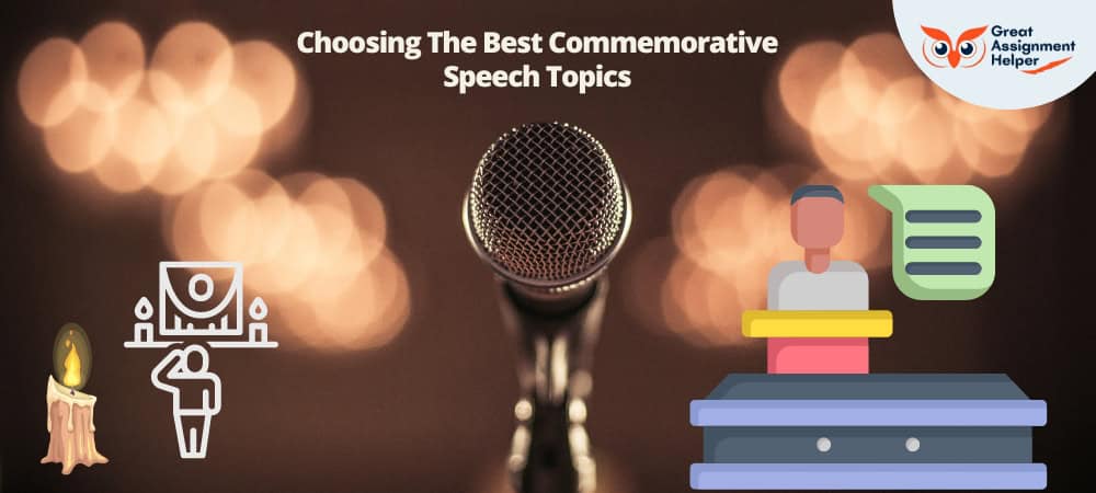 Choosing The Best Commemorative Speech Topics