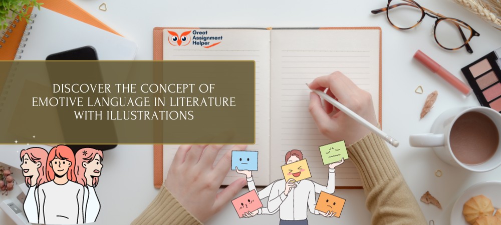 Discover the Concept of Emotive Language in Literature with Illustrations.