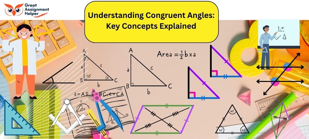 Understanding Congruent Angles: Key Concepts Explained