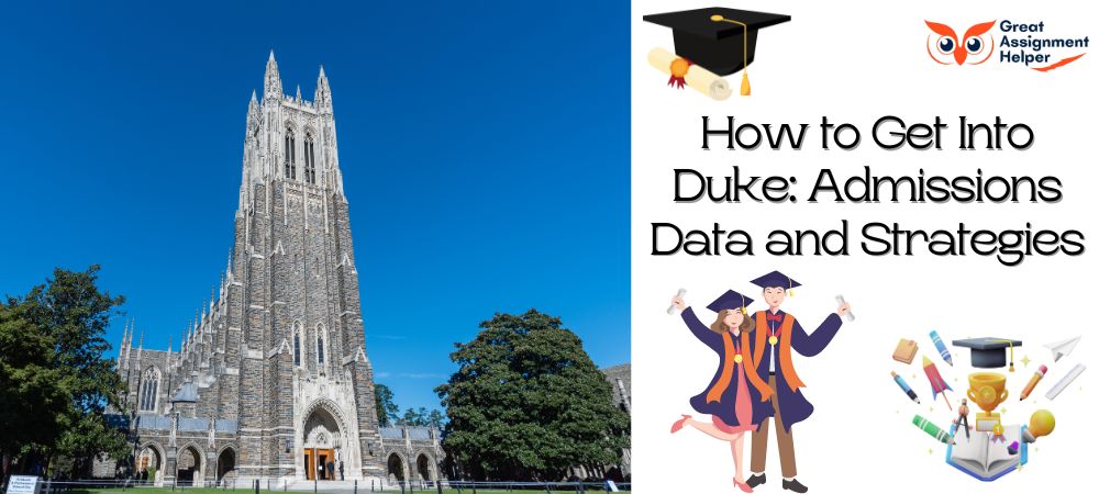 How to Get Into Duke: Admissions Data and Strategies