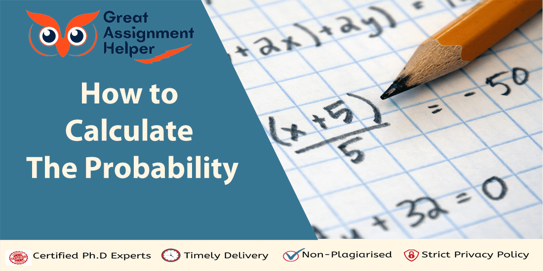 How to Calculate Probability: A Student's Guide to Accurate Probability Calculation
