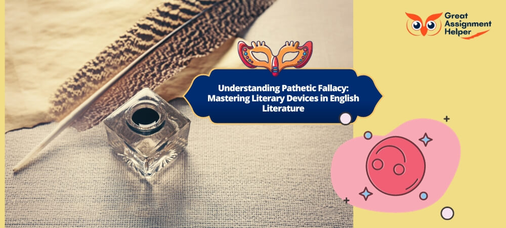 Understanding Pathetic Fallacy: Mastering Literary Devices in English Literature