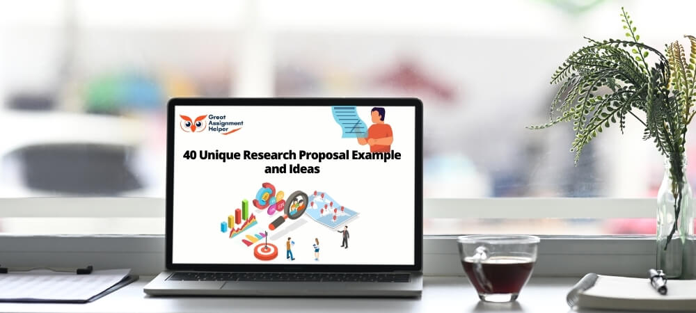 40 Unique Research Proposal Example and Ideas