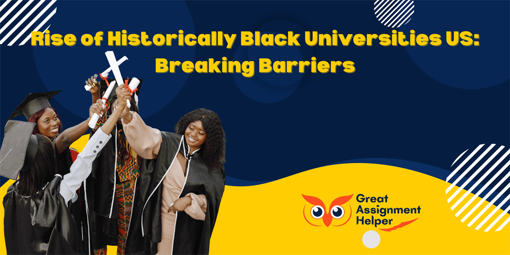 Rise of Historically Black Universities US: Breaking Barriers