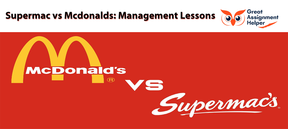 Supermac vs Mcdonalds: Management Lessons