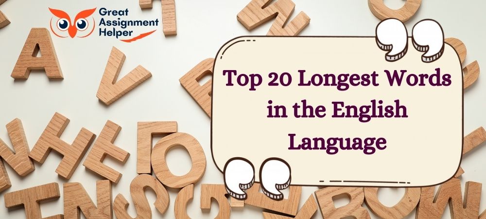 Top 20 Longest Words in the English Language