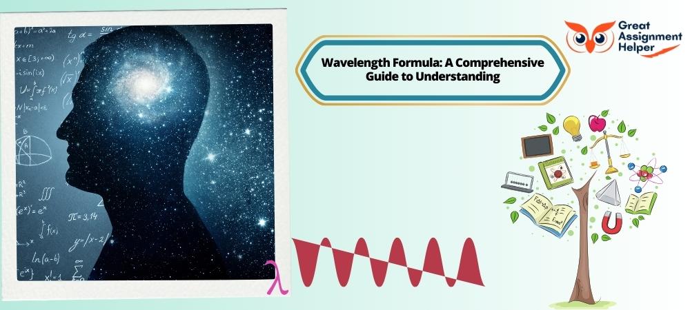 Wavelength Formula: A Comprehensive Guide to Understanding