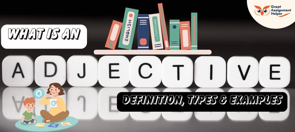 What Is an Adjective? | Definition, Types & Examples